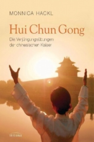 Kniha Hui Chun Gong Monnica Hackl
