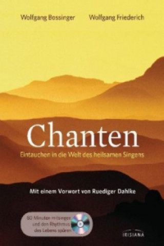 Книга Chanten, m. Audio-CD Wolfgang Bossinger