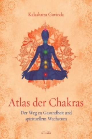 Kniha Atlas der Chakras Kalashatra Govinda
