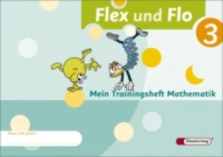 Kniha Flex und Flo - Ausgabe 2007 