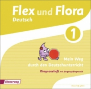 Kniha Flex und Flora - Ausgabe 2013 Christiane Kalenbach