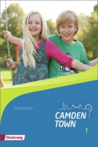 Knjiga Camden Town - Allgemeine Ausgabe 2012 für Gymnasien, m. 1 Buch, m. 1 Online-Zugang. Bd.1 