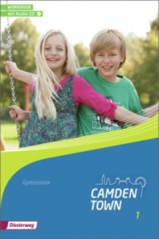 Kniha Camden Town - Allgemeine Ausgabe 2012 für Gymnasien. Bd.1 