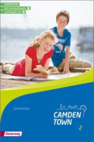 Kniha Camden Town - Allgemeine Ausgabe 2012 für Gymnasien. Bd.2 