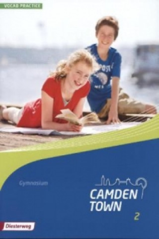 Kniha Camden Town - Allgemeine Ausgabe 2012 für Gymnasien. Bd.2 