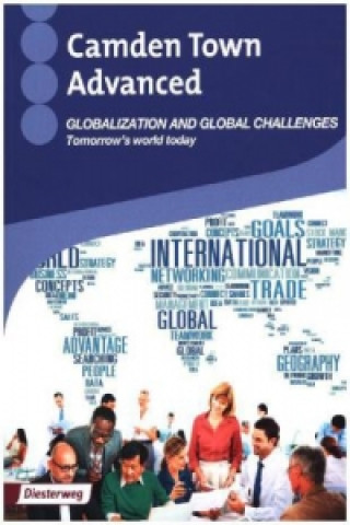 Kniha Camden Town Advanced - Globalization and global challenges Katrin Hübschen