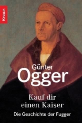 Könyv Kauf dir einen Kaiser Günter Ogger