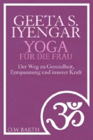 Carte Yoga für die Frau Gita S. Iyengar