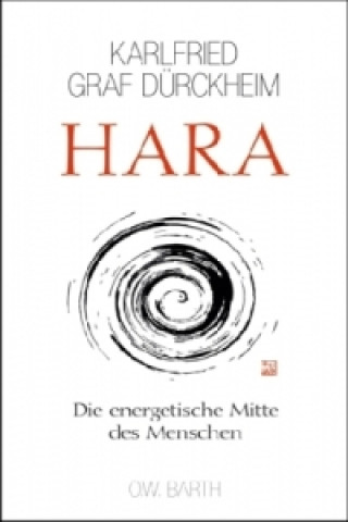 Kniha Hara Karlfried Graf von Dürckheim