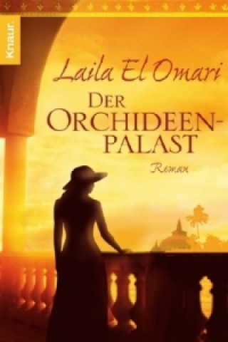 Kniha Der Orchideenpalast Laila El Omari