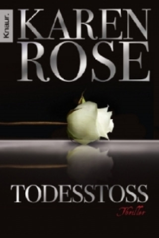 Kniha Todesstoss Karen Rose