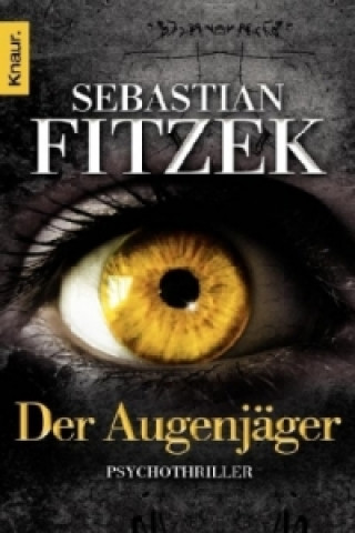 Книга Der Augenjäger Sebastian Fitzek