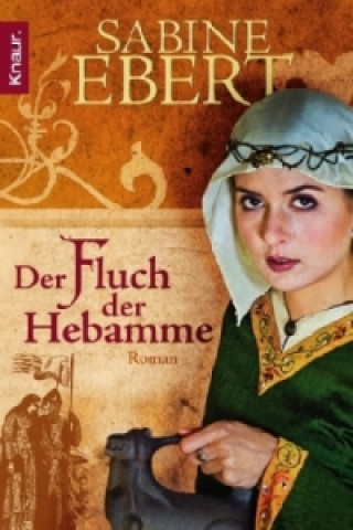 Könyv Der Fluch der Hebamme Sabine Ebert