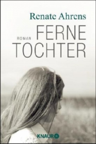 Buch Ferne Tochter Renate Ahrens