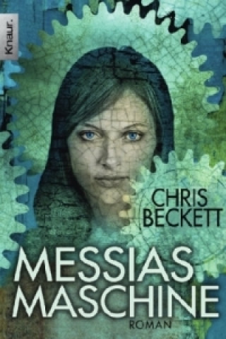 Kniha Messias Maschine Chris Beckett