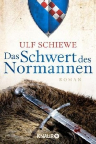 Kniha Das Schwert des Normannen Ulf Schiewe