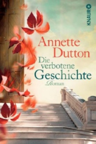 Książka Die verbotene Geschichte Annette Dutton