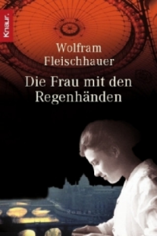 Book Die Frau mit den Regenhänden Wolfram Fleischhauer