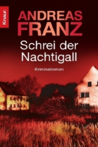 Книга Schrei der Nachtigall Andreas Franz