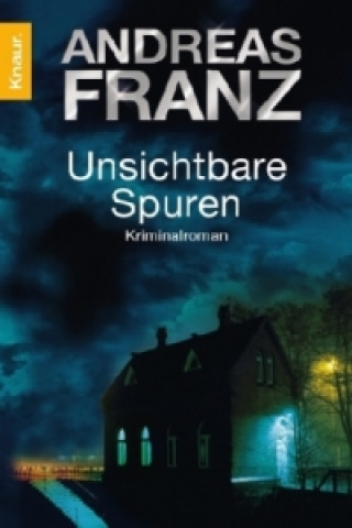 Kniha Unsichtbare Spuren Andreas Franz