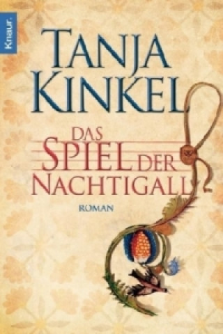Kniha Das Spiel der Nachtigall Tanja Kinkel