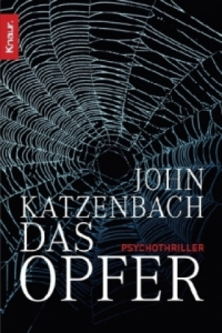 Kniha Das Opfer John Katzenbach