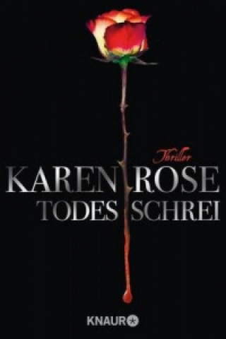Kniha Todesschrei Karen Rose