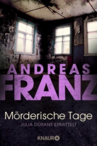 Kniha Mörderische Tage Andreas Franz