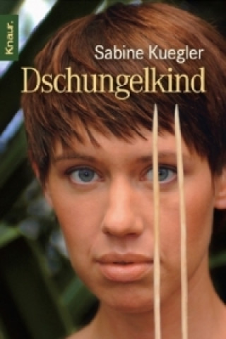 Książka Dschungelkind Sabine Kuegler