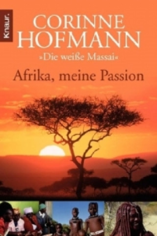 Könyv Afrika, meine Passion Corinne Hofmann