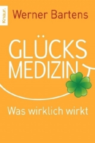 Книга Glücksmedizin Werner Bartens