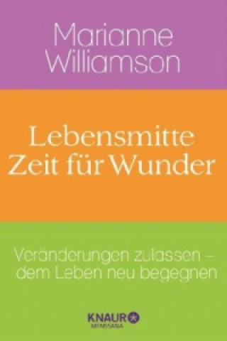 Könyv Lebensmitte - Zeit für Wunder Marianne Williamson