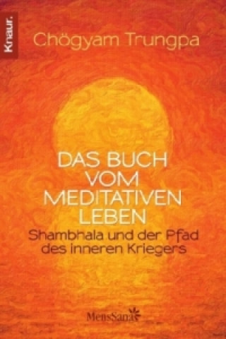 Könyv Das Buch vom meditativen Leben Chögyam Trungpa