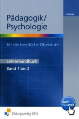 Книга Pädagogik/Psychologie für die Berufliche Oberschule - Ausgabe Bayern, m. 1 Buch, m. 1 Online-Zugang Hermann Hobmair