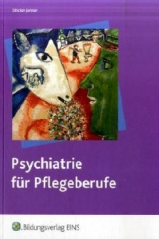 Kniha Psychiatrie für Pflegeberufe Dagmar Stricker-Jannan