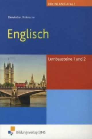 Kniha Englisch, Lernbausteine 1 und 2 Rheinland-Pfalz Susanne Dinkelacker