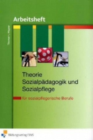 Книга Theorie Sozialpädagogik und Sozialpflege Meinolf Thiemann