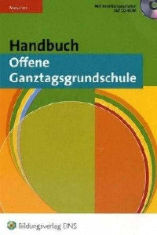 Carte Handbuch offene Ganztagsgrundschule, m. CD-ROM Birgit Mescher