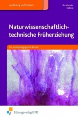 Knjiga Naturwissenschaftlich-technische Früherziehung Petra Bertelsmeier