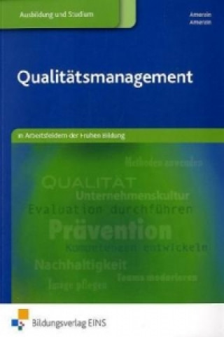 Kniha Qualitätsmanagement in Arbeitsfeldern der Frühen Bildung Bärbel Amerein