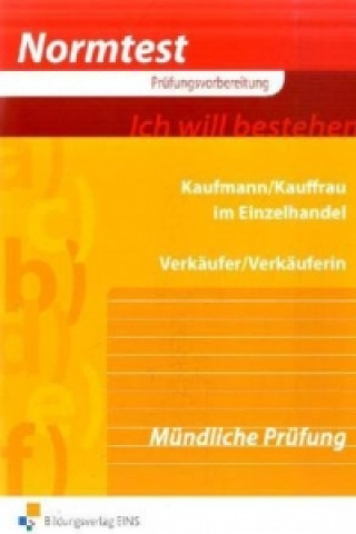 Книга Normtest Kaufmann/Kauffrau im Einzelhandel und Verkäufer/-in Fritz Birk