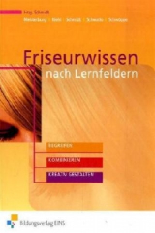 Buch Friseurwissen nach Lernfeldern Wolfgang Schmidt