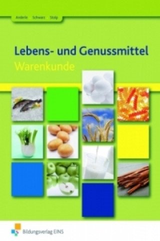 Könyv Lebens- und Genussmittel Peter Anderle
