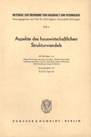 Carte Aspekte des hauswirtschaftlichen Strukturwandels. Erich Egner