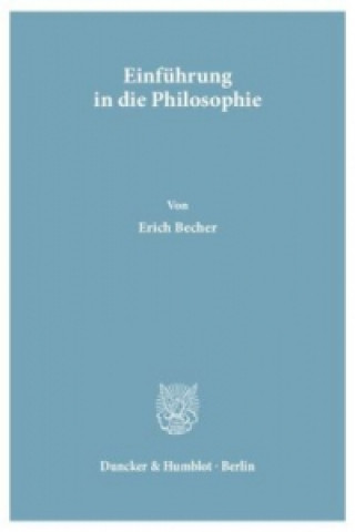 Carte Einführung in die Philosophie Erich Becher