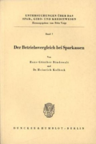 Книга Der Betriebsvergleich bei Sparkassen. Hans-Günter Bindewald