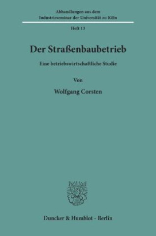 Buch Der Straßenbaubetrieb. Wolfgang Corsten