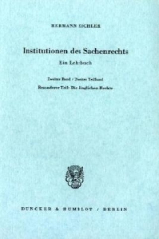 Carte Institutionen des Sachenrechts. Hermann Eichler