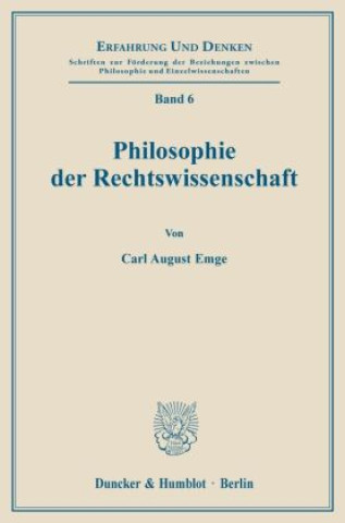 Carte Philosophie der Rechtswissenschaft. Carl August Emge