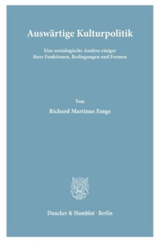 Книга Auswärtige Kulturpolitik. Richard Martinus Emge